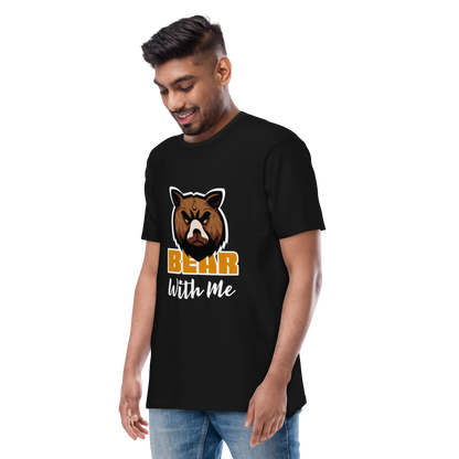 Bear With Me Men’s premium heavyweight tee