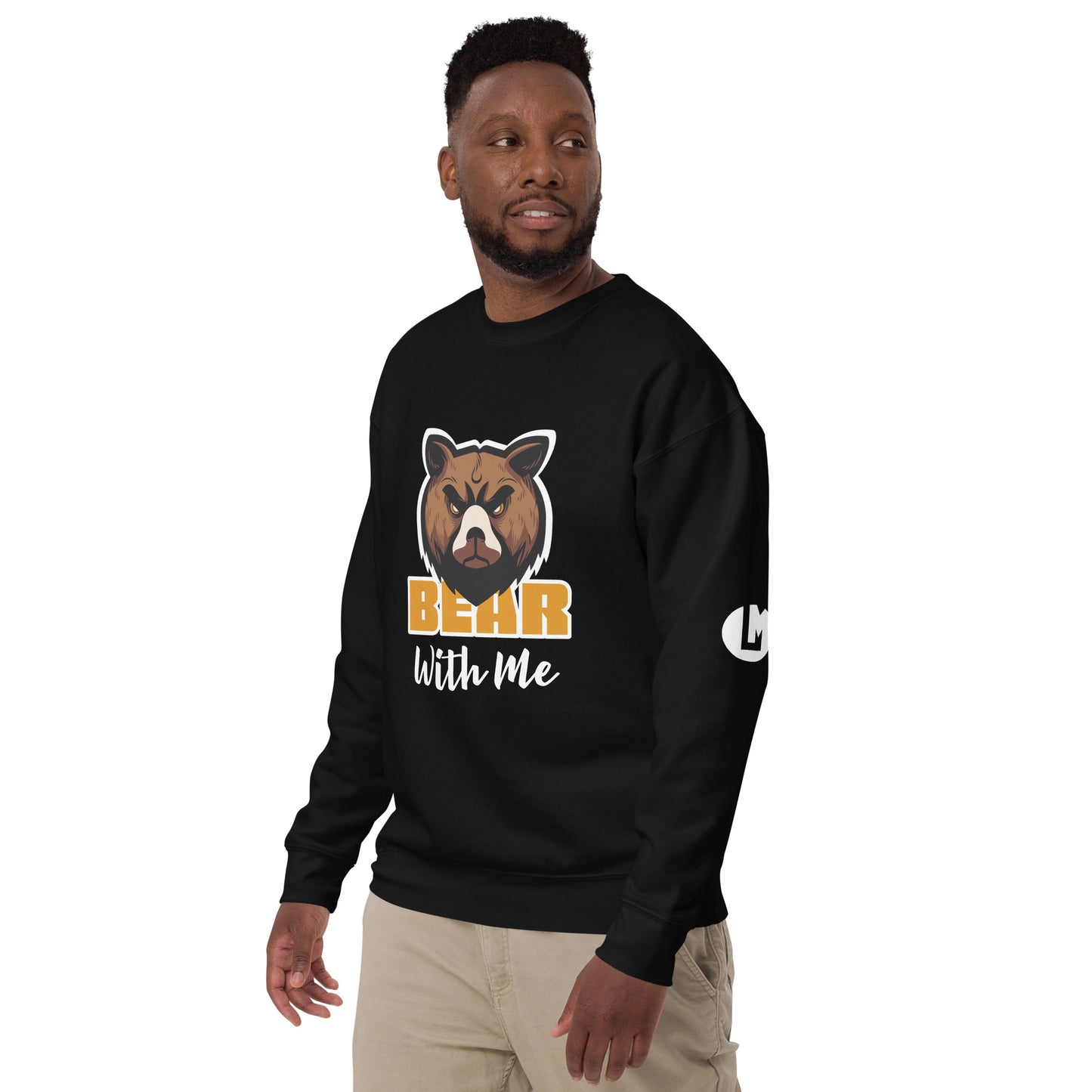 Bear With Me Unisex Premium Sweatshirt