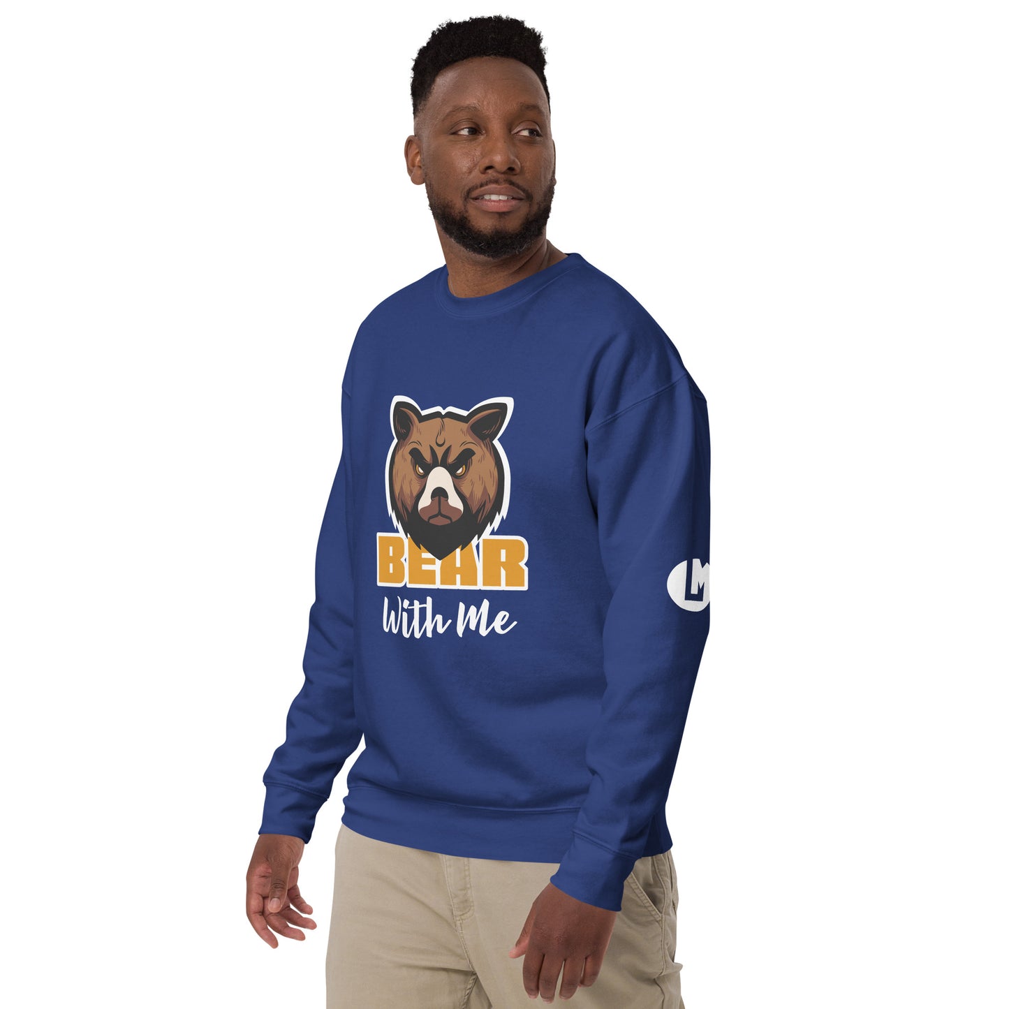 Bear With Me Unisex Premium Sweatshirt